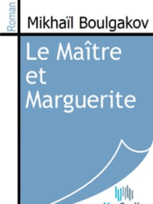 cover image of Le Maître et Marguerite